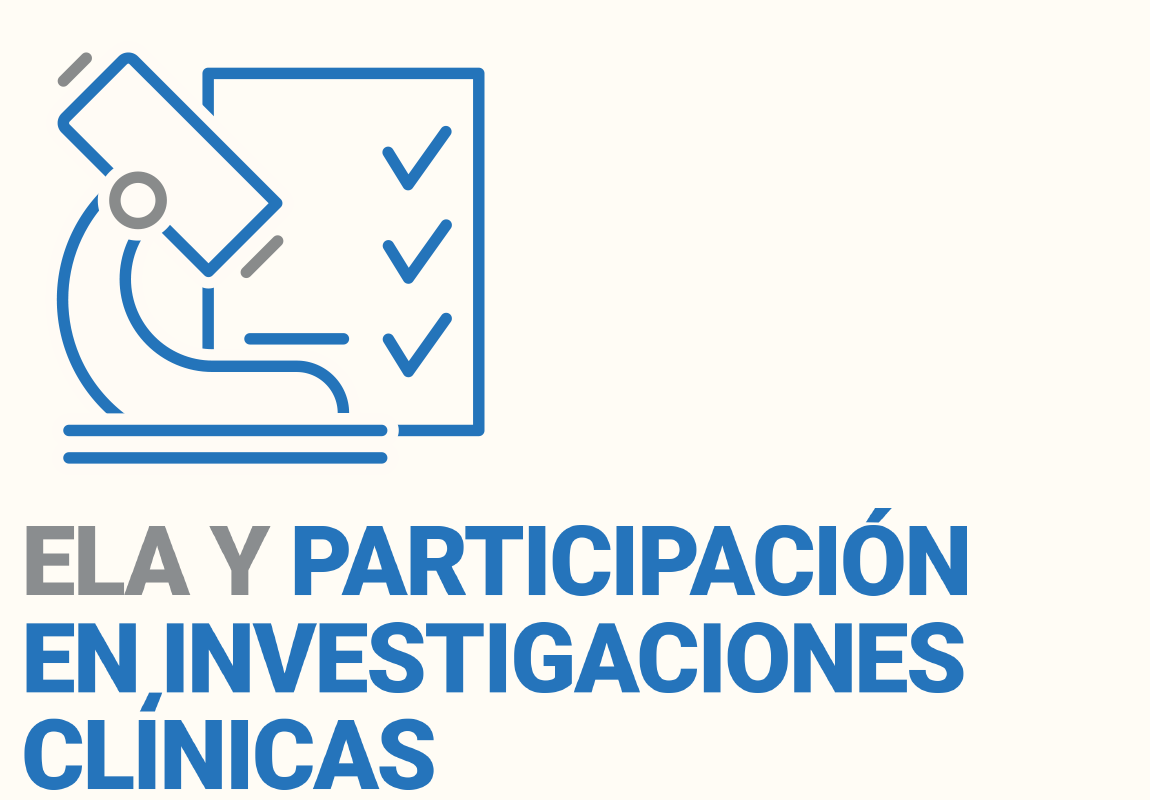 ELA y Participacion en Investigaciones Clinicas